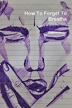 portada How to Forget to Breathe (en Inglés)