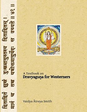 portada Dravyaguna for Westerners: Ayurvedic Pharmacology for Western Herbs (Ayurvedic Medicine for Westerners) (en Inglés)