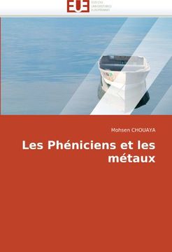 portada Les Pheniciens Et Les Metaux