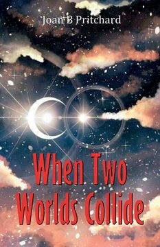 portada When Two Worlds Collide (en Inglés)