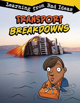 portada Transport Breakdowns: Learning From bad Ideas (Fantastic Fails) (en Inglés)