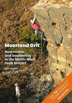 portada Moorland Grit: New Routes and Bouldering in the North-West Peak District 