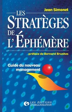 portada Les stratèges de l'éphémère: Guide du nouveau management (en Francés)