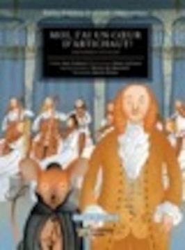 portada Moi, j'Ai Un Coeur d'Artichaut!: Antonio Vivaldi (en Francés)