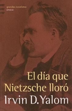 portada El dia que Nietzsche Lloro (Grandes Novelistas) (in Spanish)