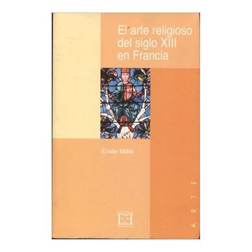 portada El Arte Religioso del Siglo Xiii en Francia