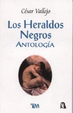 portada Heraldos Negros, Los (in Spanish)
