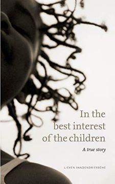 portada In the Best Interest of the Children: A True Story 