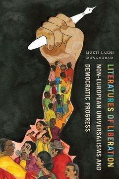 portada Literatures of Liberation: Non-European Universalisms and Democratic Progress (Cognitive Approaches to Culture)