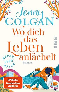 portada Happy Ever After - wo Dich das Leben Anlã¤Chelt: Roman | Romantik in den Schottischen Highlands (en Alemán)