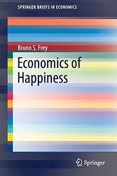 portada Economics of Happiness (Springerbriefs in Economics) (in English)