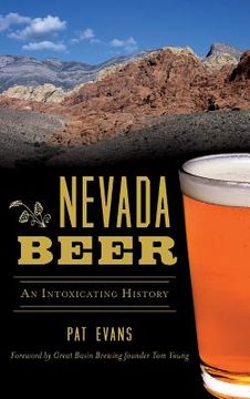 portada Nevada Beer: An Intoxicating History