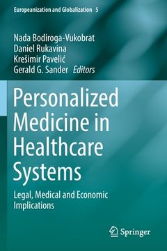 portada Personalized Medicine in Healthcare Systems: Legal, Medical and Economic Implications (en Inglés)