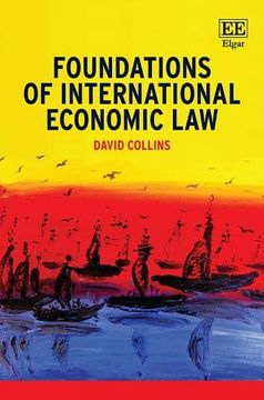 portada Foundations of International Economic law (en Inglés)