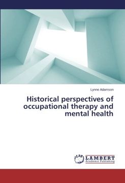 portada Historical Perspectives of Occupational Therapy and Mental Health