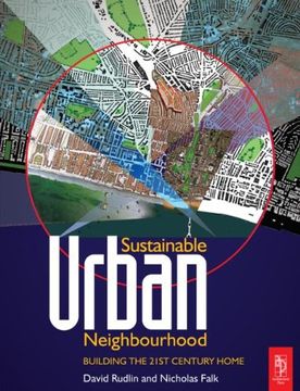 portada Sustainable Urban Neighbourhood, Second Edition: Building the 21St Century Home (en Inglés)