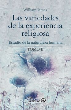 portada Las variedades de la experiencia religiosa II