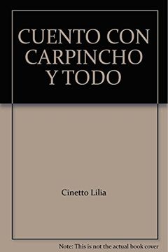 portada Cuento con Carpincho y Todo (in Spanish)
