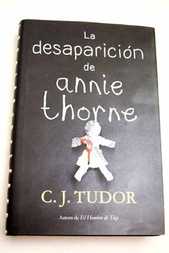 LA DESAPARICIÓN DE ANNIE THORNE. TUDOR, C.J.. Libro en papel. 9786073181211  Librería El Virrey