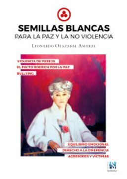 portada Semillas Blancas Para la paz y la no Violencia (in Spanish)