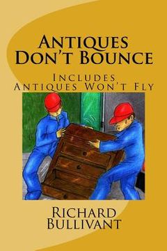 portada Antiques Don't Bounce: Antiques Won't Fly (en Inglés)