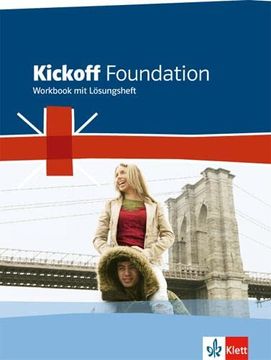 portada Kickoff Foundation: Kickoff. Ausgabe für Nordrhein-Westfalen. Foundation - Workbook mit Audio-Cd-Rom und Lösungsheft: Englisch für die Ausbildungsvorbereitungsschule/Berufsfachschule (en Inglés)