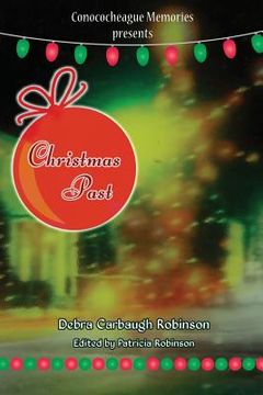 portada Conococheague Memories presents Christmas Past (en Inglés)