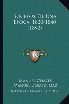 portada Bocetos de una Epoca, 1820-1840 (1892)