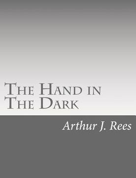 portada The Hand in The Dark (en Inglés)