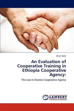 portada an evaluation of cooperative training in ethiopia cooperative agency (en Inglés)