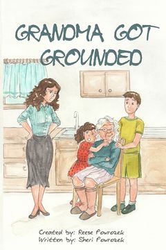 portada Grandma Got Grounded (en Inglés)