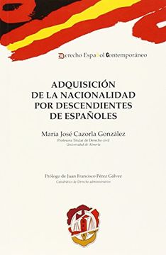 portada Adquisicion De La Nacionalidad Por Descendientes De Españoles