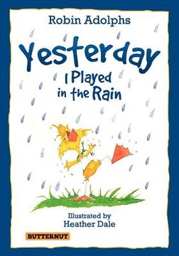 portada yesterday i played in the rain (en Inglés)