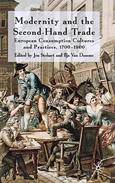 portada Modernity and the Second-Hand Trade: European Consumption Cultures and Practices, 1700-1900 (in English)
