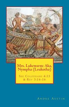 portada Mrs. Lukewarm: Aka, Nympha (Leukotha) (en Inglés)