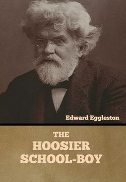 portada The Hoosier School-boy (en Inglés)