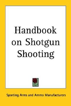 portada handbook on shotgun shooting (in English)