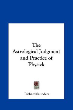 portada the astrological judgment and practice of physick