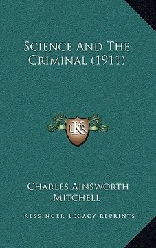 portada science and the criminal (1911) (in English)