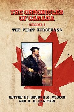 portada the chronicles of canada: volume i - the first europeans (en Inglés)