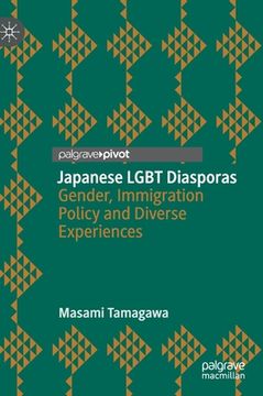 portada Japanese Lgbt Diasporas: Gender, Immigration Policy and Diverse Experiences (en Inglés)