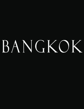 portada Bangkok: Black and White Decorative Book to Stack Together on Coffee Tables, Bookshelves and Interior Design - Add Bookish Char (en Inglés)