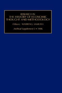 portada research in the history of economic thought and methodology: archival supplement 5 (en Inglés)