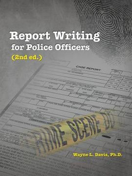 portada Report Writing for Police Officers (2nd Ed.) (en Inglés)