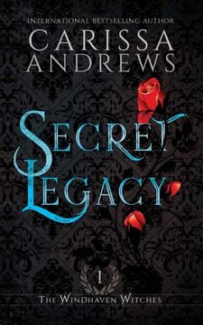 portada Secret Legacy: A Supernatural Ghost Series: 1 (The Windhaven Witches) (en Inglés)