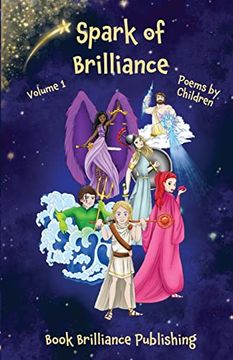 portada Spark of Brilliance: Poems by Children (Volume 1) (en Inglés)