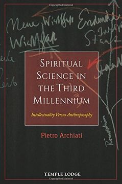 portada Spiritual Science in the Third Millennium: Intellectuality Versus Anthroposophy (en Inglés)