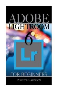 adobe lightroom 6 for beginners