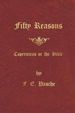 portada Fifty Reasons: Copernicus or the Bible