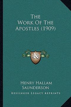 portada the work of the apostles (1909) (en Inglés)
